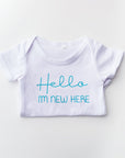 Hello Im new here onesie features in blue vinyl lettering in a white onesie on a white background. 
