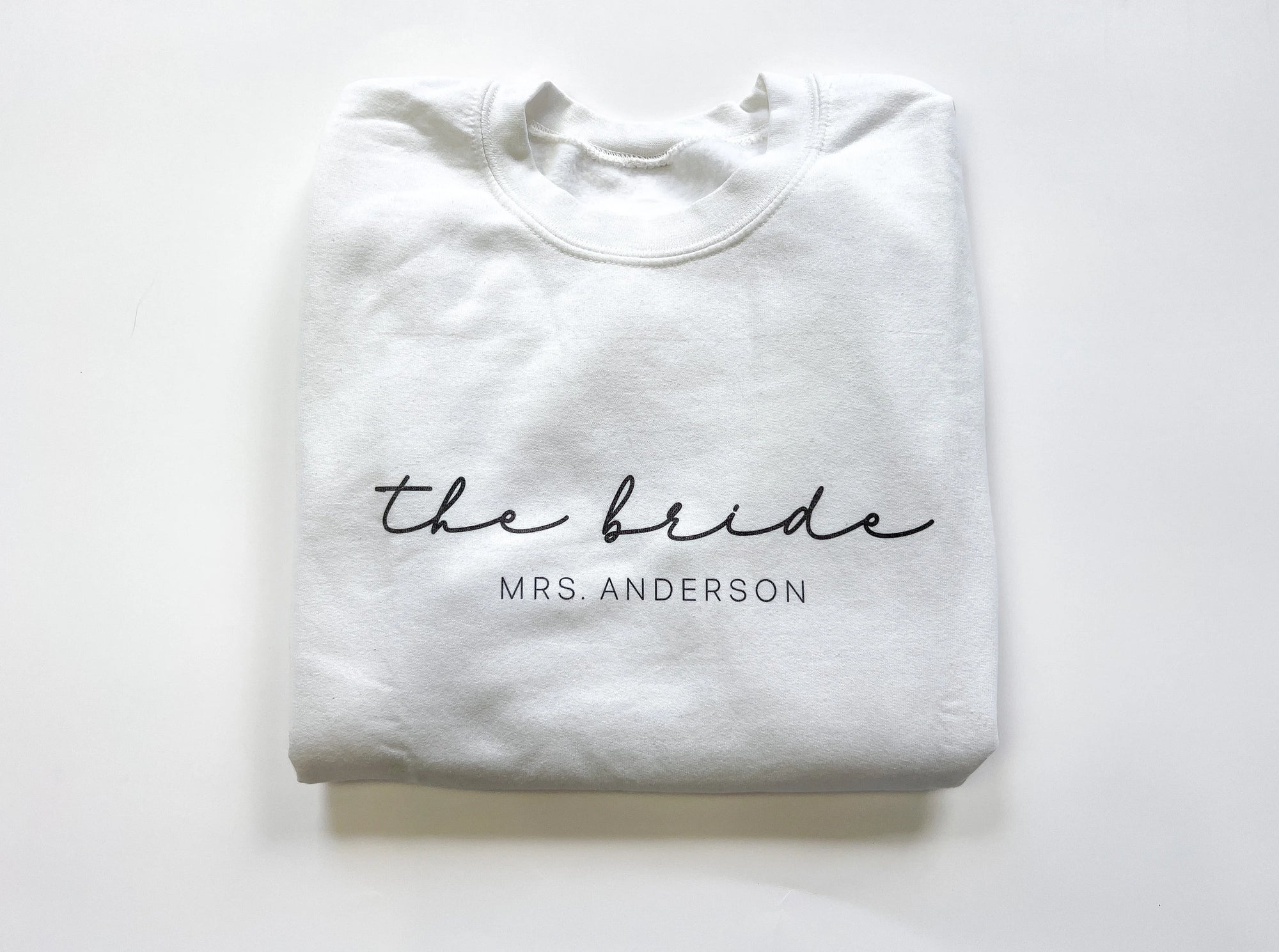 The Bride Custom Name Sweatshirt