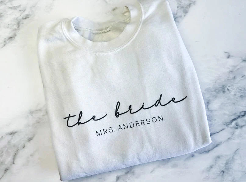 The Bride Custom Name Sweatshirt