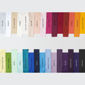 Satin ribbon color options. Silver, white, champagne, ivory, ballet slipper, blush, peach, light pink, hot pink, wine, red, rust, coral, orange, yellow gold, light yellow, moss green, mint, aqua, turquoise, royal blue, navy, caribbean, french blue, fresco, amethyst, plum, eggplant, grappa, black