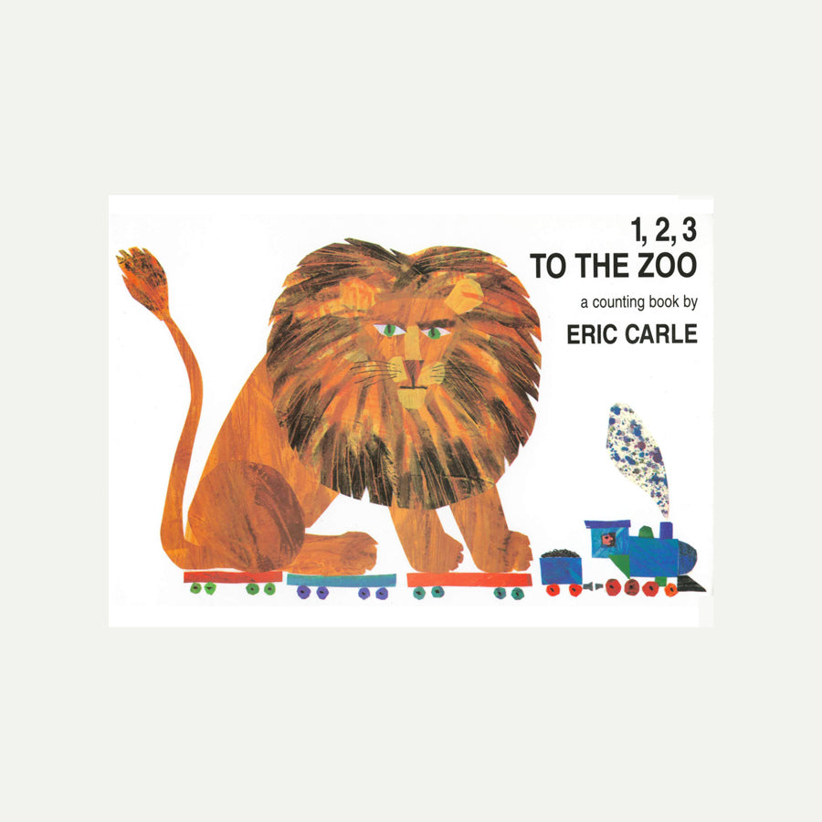 A white book with a lion being pulled by a small train. Black text reads "1,2,3 to the zoo. a counting book by Eric Carle"
